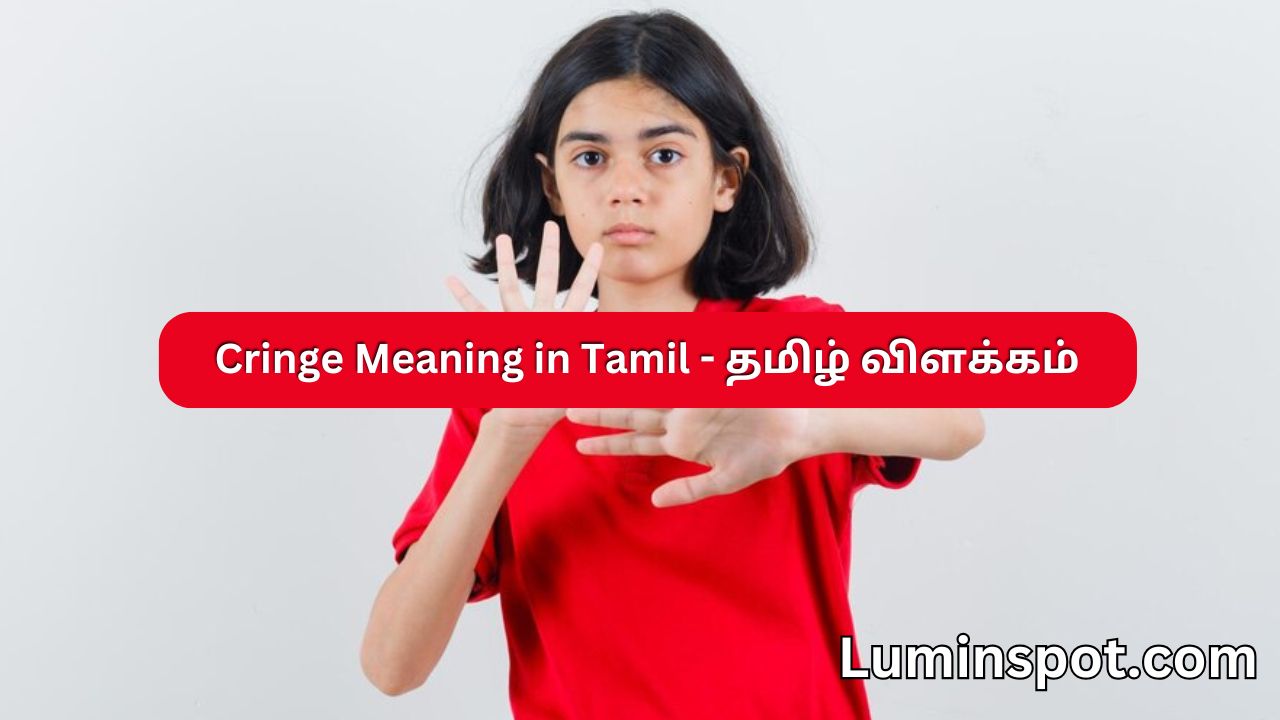 Cringe Meaning in Tamil