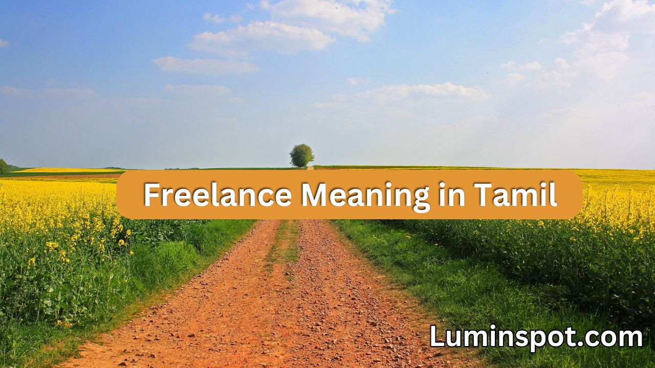 Freelance Meaning in Tamil